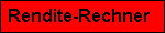 Rendite-Rechner
